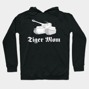 Tiger Mom German tank Pz-VI Tiger Hoodie